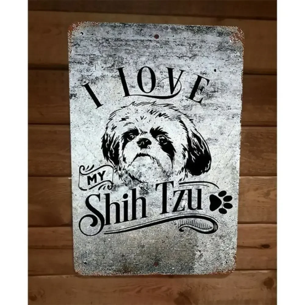 I Love My Shih‎ Tzu Dog 8x12 Metal Wall Sign